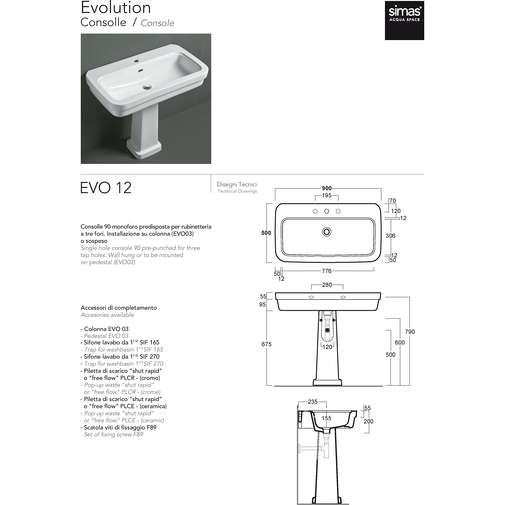 Consolle 90 monoforo installazione su colonna o sospeso Evolution EVO12 Simas